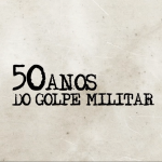 TV Assembleia exibe programação especial sobre o Golpe de 64 neste sábado