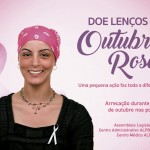 Outubro Rosa – Assembleia Legislativa da Paraíba e Unale promovem Campanha para arrecadar lenços