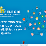 Inscrições para Fórum de Educação Legislativa terminam nessa quarta-feira