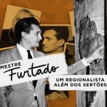 ALPB realiza série de homenagens ao centenário de Celso Furtado e TV exibe documentário neste domingo