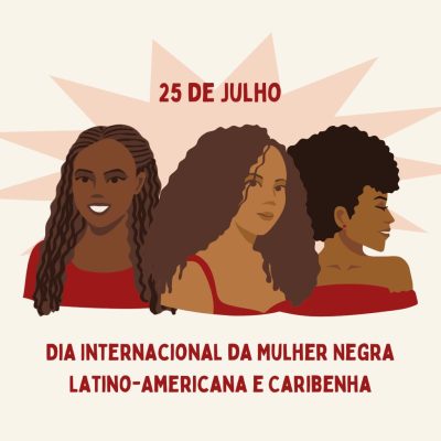 Dia da Mulher Negra: iniciativas do Legislativo buscam visibilidade e combate ao preconceito