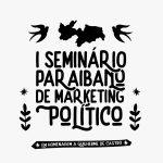 Campina Grande sedia seminário de marketing político em homenagem a Guilherme de Castro